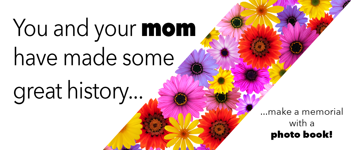 This Mother's Day print a memorial with a photo book.